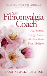 Fibromyalgia Coach -  Tami Stackelhouse