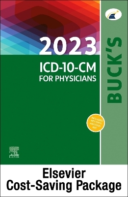 Buck's 2023 ICD-10-CM Physician Edition, 2023 HCPCS Professional Edition & AMA 2023 CPT Professional Edition Package -  Elsevier Inc