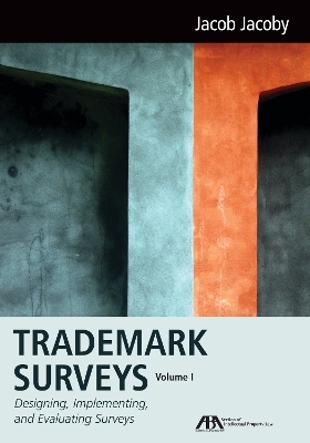 Trademark Surveys, Volume 1 - Jacob Jacoby