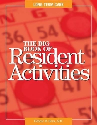 The Big Book of Resident Activities - Debbie Ohl