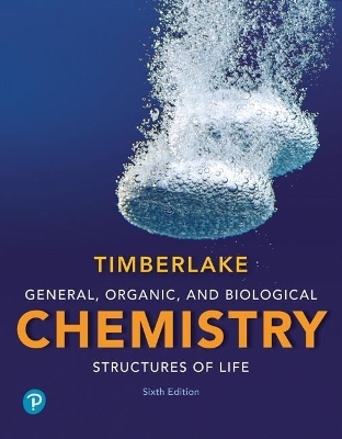 General, Organic, and Biological Chemistry - Karen Timberlake