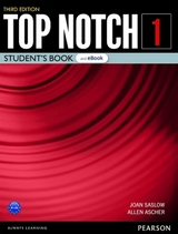 Top Notch Level 1 Student's Book & eBook with Digital Resources & App - Saslow, Joan; Ascher, Allen