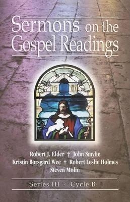 Sermons on the Gospel Readings - Robert J Elder, John Smylie, Kristin Borsgard Wee