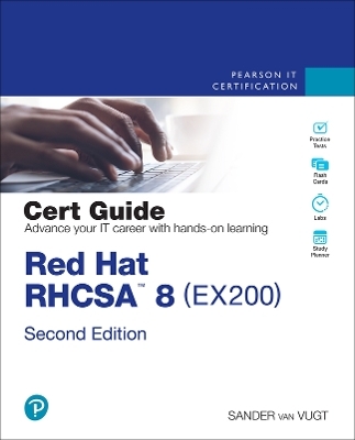 Red Hat RHCSA 8 Cert Guide - Sander van Vugt