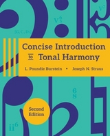 Concise Introduction to Tonal Harmony - Burstein, L. Poundie; Straus, Joseph N.