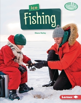 Ice Fishing - Diane Bailey