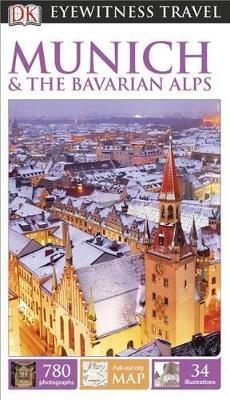 Munich & the Bavarian Alps - Izabella Galicka, Katarzyna Michalska