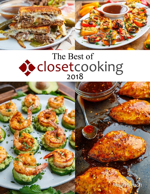 The Best of Closet Cooking 2018 -  Kevin Lynch