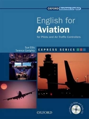 Express Series: English for Aviation - Sue Ellis, Terence Gerighty