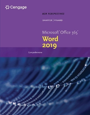 Bundle: New Perspectives Microsoft Office 365 & Word 2019 Comprehensive + Sam 365 & 2019 Assessments, Training, and Projects Printed Access Card with Access to Ebook, 2 Terms - Ann Shaffer, Katherine T Pinard