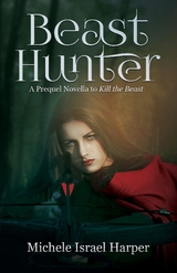 Beast Hunter - Michele Israel Harper