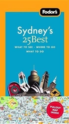 Fodor's Sydney's 25 Best -  Fodor's