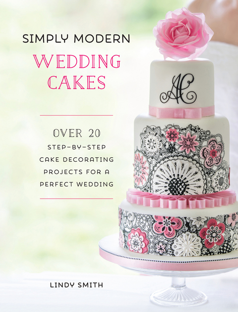 Simply Modern Wedding Cakes -  Lindy Smith