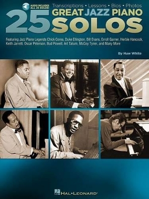 25 Great Jazz Piano Solos - Huw White,  Hal Leonard Publishing Corporation