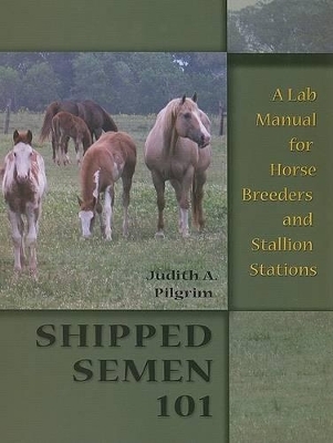 Shipped Semen 101 - Judith A Pilgrim