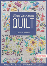 Floral Abundance Quilt -  Deborah Kemball