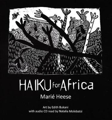 Haiku for Africa - Marie Heese