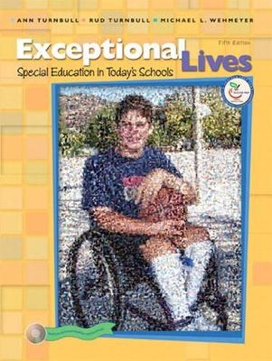 Exceptional Lives - Ann A. Turnbull, H. Rutherford Turnbull, Michael L. Wehmeyer