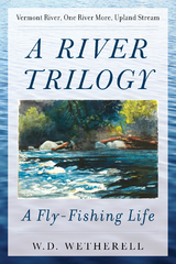 River Trilogy -  W. D. Wetherell