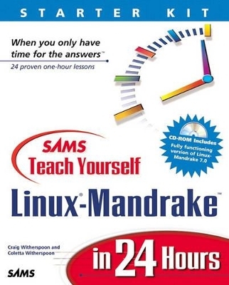 Sams Teach Yourself Mandrake Linux in 24 Hours - Coletta Witherspoon, Craig Witherspoon