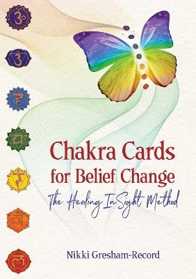 Chakra Cards for Belief Change - Nikki Gresham-Record