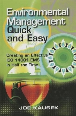 Environmental Management Quick and Easy - Joe Kausek