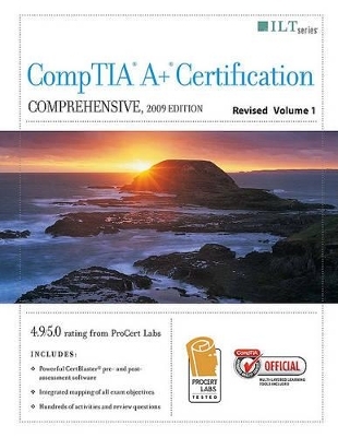 CompTIA A+ Certification: Comprehensive 2 Volume Set - 