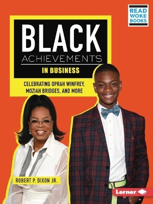 Black Achievements in Business - Robert P. Dixon