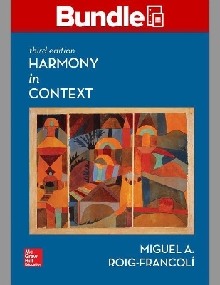 Gen Combo Looseleaf Harmony in Context; Connect Access Card - Miguel Roig-Francoli