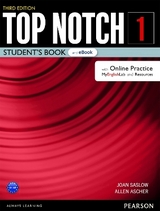 Top Notch Level 1 Student's Book & eBook with with Online Practice, Digital Resources & App - Saslow, Joan; Ascher, Allen