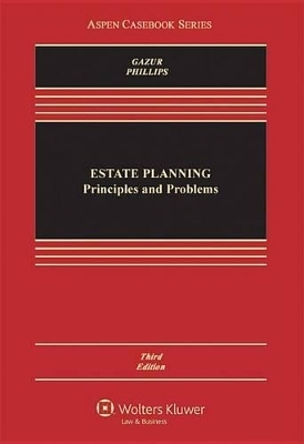 Estate Planning - Wayne M Gazur, Robert M Phillips