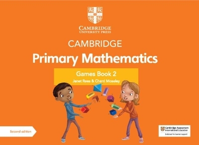 Cambridge Primary Mathematics Games Book 2 with Digital Access - Janet Rees, Cherri Moseley