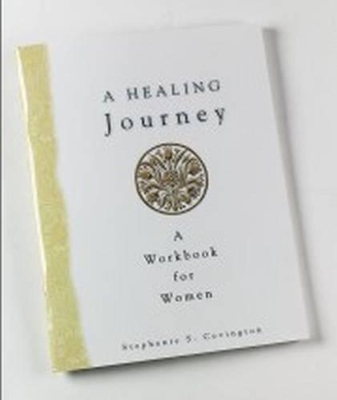 A Healing Journey - Stephanie S. Covington