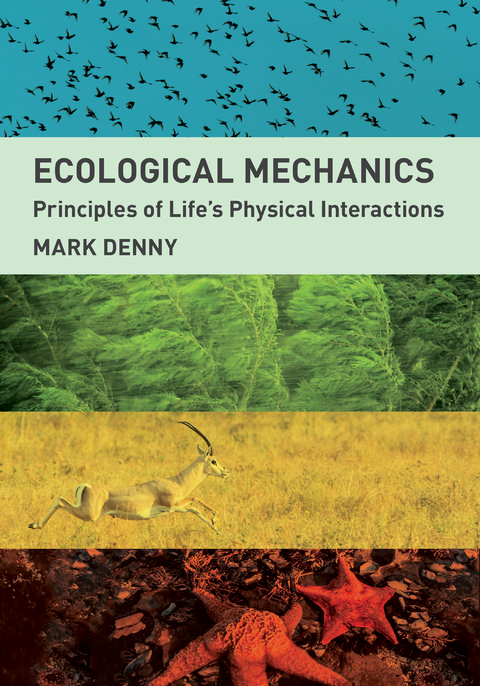 Ecological Mechanics -  Mark Denny