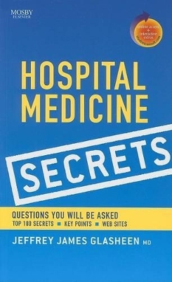 Hospital Medicine Secrets - Jeffrey James Glasheen