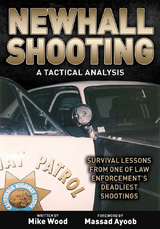 Newhall Shooting - A Tactical Analysis - Michael E. Wood