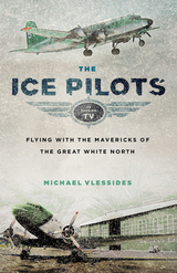 The Ice Pilots - Michael Vlessides