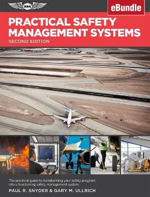 Practical Safety Management Systems - Paul R. Snyder, Gary M. Ullrich