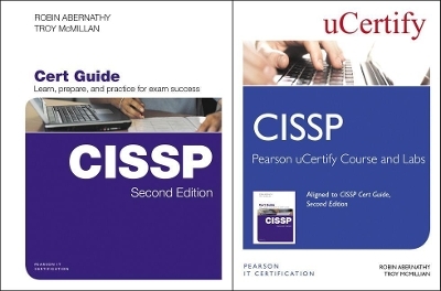 Cissp Cert Guide, Pearson Ucertify Course, and Ucertify Labs Bundle - Troy McMillan, Robin Abernathy,  Ucertify