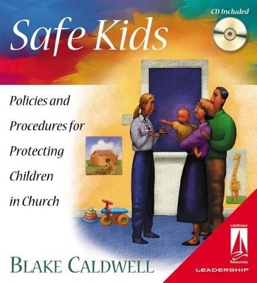 Safe Kids - Blake Caldwell