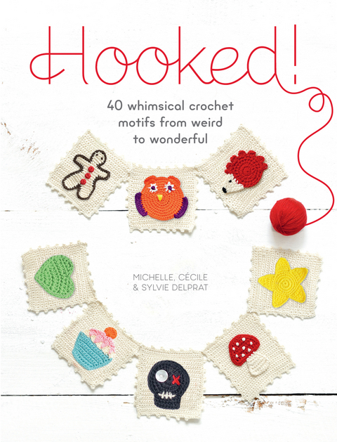 Hooked! -  Cecile Delprat,  Michelle Delprat,  Sylvie Delprat