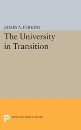 The University in Transition - James Alfred Perkins