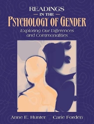 Readings in the Psychology of Gender - Anne E Hunter, Carie Forden