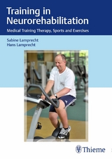 Training in Neurorehabilitation -  Sabine Lamprecht,  Hans Lamprecht