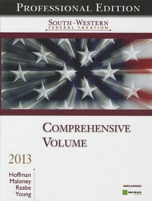 South-Western Federal Taxation 2013 - William Hoffman, David Maloney, William Raabe, James Young