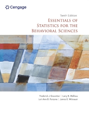 Bundle: Essentials of Statistics for the Behavioral Sciences, 10th + Mindtap, 1 Term Printed Access Card - Frederick Gravetter, Larry Wallnau, Lori-Ann Forzano, James Witnauer