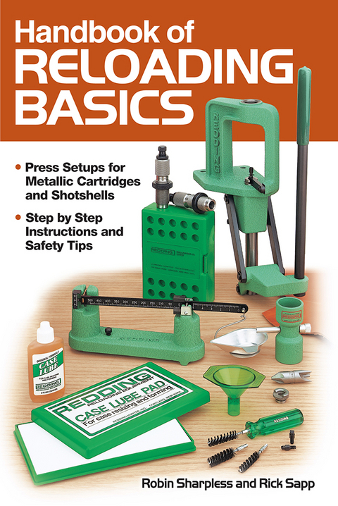 Handbook of Reloading Basics - Robin Sharpless, Rick Sapp