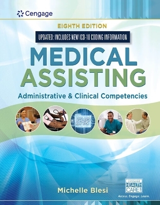 Bundle: Medical Assisting: Administrative & Clinical Competencies (Update), 8th + Principles of Pharmacology for Medical Assisting, 8th + Mindtap Medical Assisting, 2 Terms (12 Months) Printed Access Card for Blesi's Medical Assisting: Administrative & Cli - Michelle Blesi