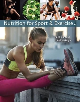 Bundle: Nutrition for Sport and Exercise, Loose-Leaf Version, 4th + Diet and Wellness Plus, 1 Term (6 Months) Printed Access Card - Marie Dunford, J Doyle