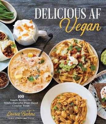 Delicious AF Vegan - Lauren Boehme